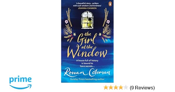 The Girl At The Window Rowan Coleman 9781785032462 Amazon Com