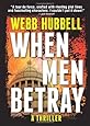 When Men Betray (A Jack Patterson Thriller)
