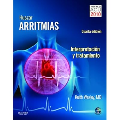 Huszar. Arritmias. Interpretación y tratamiento Huszar. Arritmias. Interpretación y tratamiento