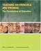 Teaching on Principle and Promise: The Foundations of Education
