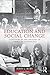 Education and Social Change: Contours in the History of American Schooling