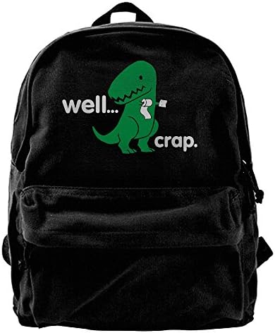 Well Crap Dinosaur T-Rex Funny Stuff Canvas Backpack School Rucksack Travel Backpack Laptop Backpack Black