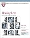 Harvard Medical School Hearing Loss: A guide to prevention and treatment by 