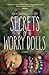 Secrets of Worry Dolls