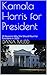 Kamala Harris for President: 20 Reasons Why She Should Run For President in 2020