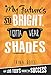 My Future's So Bright I Gotta Wear Shades: An LDS Teen's Guide to Success