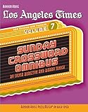 Los Angeles Times Sunday Crossword Omnibus, Volume 7 (The Los Angeles Times) by 