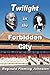 Twilight in the Forbidden City (Illustrated and Revised 4th Edition)