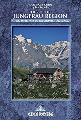 Download Tour of the Jungfrau Region: A Two-week Trek in the Bernese Oberland PDF