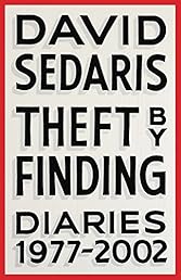 Theft by Finding: Diaries (1977-2002)