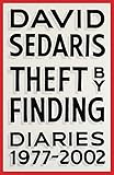 Theft by Finding: Diaries (1977-2002)