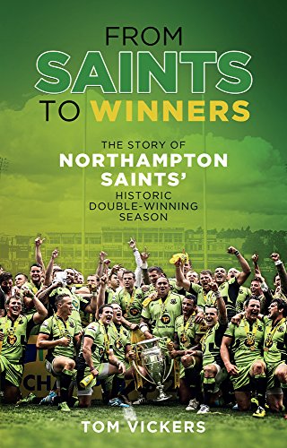 [B.o.o.k] From Saints to Sinners: The Story of Northampton Saints' Historic Double-Winning Season<br />DOC