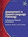 Assessment in Speech-Language Pathology: A Resource Manual