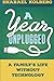 A Year Unplugged: A Family's Life Without Technology - Book by Sharael Kolberg