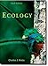 Ecology: The Experimental Analysis of Distribution and Abundance (6th Edition)