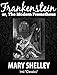 Frankenstein (Inti Classics annotated): By Mary Shelley