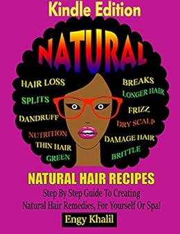 Natural Hair Recipes Step By Step Guide To Creating Spa Hair