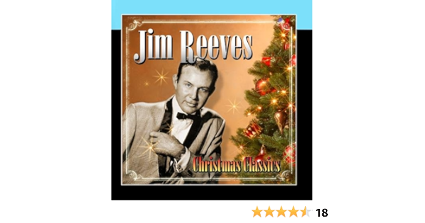 Jim Reeves Christmas Classics Amazon Com Music