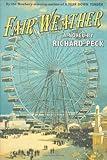 Front cover for the book Fair Weather by Richard Peck