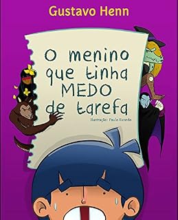 Livro O menino que tinha medo de tarefa