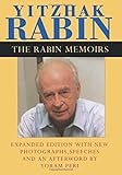 The Rabin Memoirs, Expanded Edition with Recent Speeches, New Photographs, and an Afterword