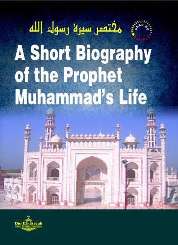 A short Biograpyh of the prophet muhammmmad's life