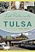Lost Restaurants of Tulsa (American Palate) by Rhys A. Martin