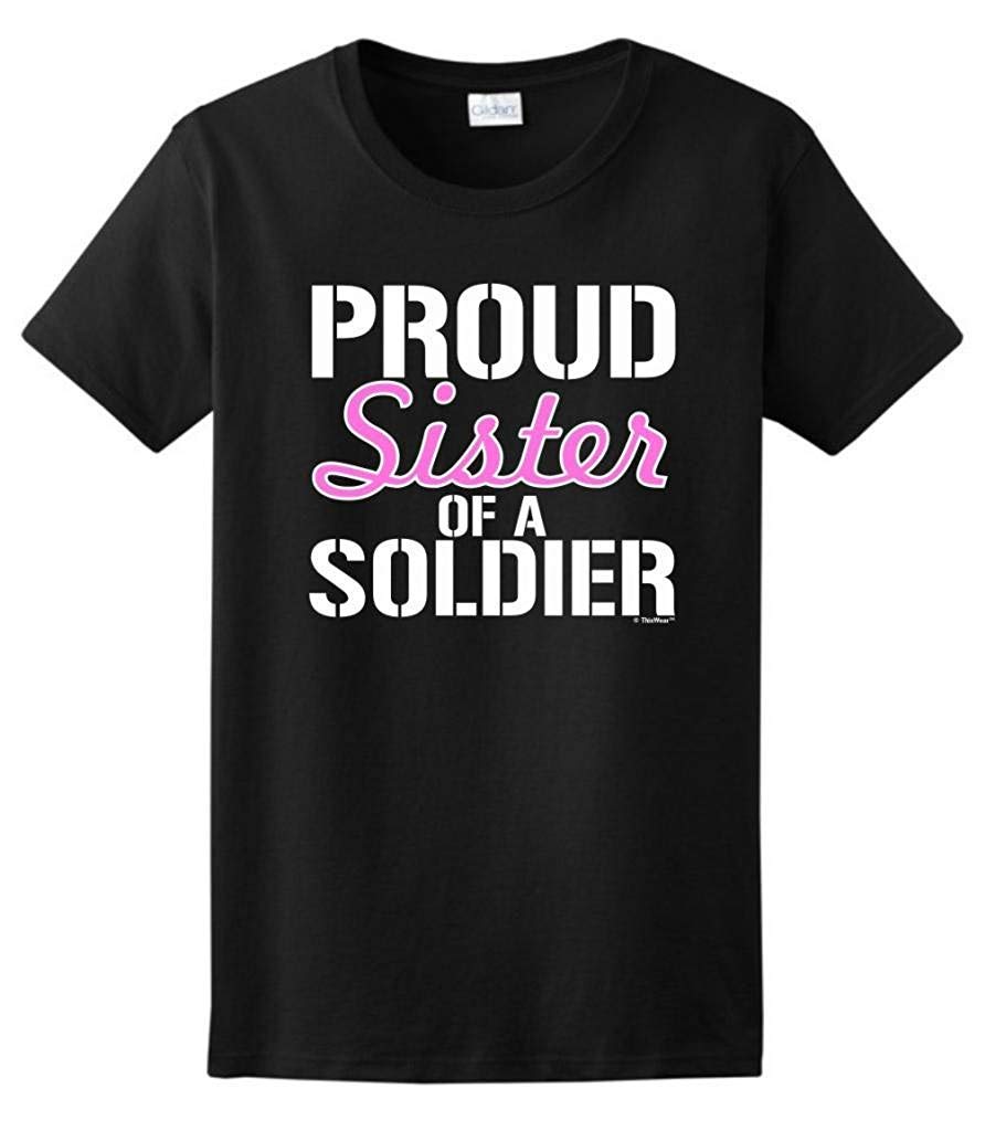 Scrub Green Proud Sister Of A Soldier Tees Printed Shirts Short Sleeve T-shirt