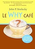 Why café Le (Le Why Café t. 1) (French Edition) by 