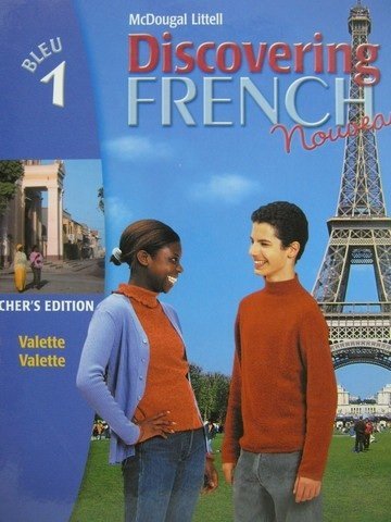 DISCOVERING FRENCH Nouveau: Bleu 1 - Teacher's Edition 2004 - //medicalbooks.filipinodoctors.org