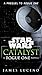 Catalyst (Star Wars): A Rogue One Novel