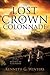 The Lost Crown of Colonnade by 