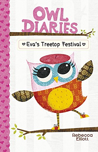 Eva's Treetop Festival (Owl Diaries)