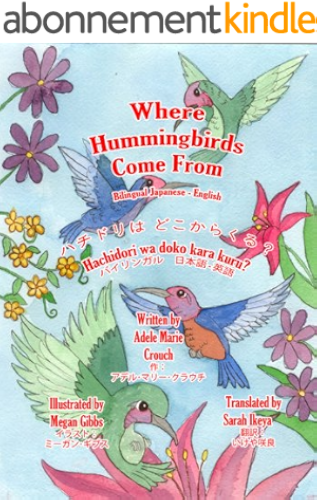 Download Where Hummingbirds Come From Bilingual Japanese English (Japanese Edition) PDF