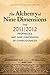 The Alchemy of Nine Dimensions: The 2011/2012 Prophecies and Nine Dimensions of Consciousness