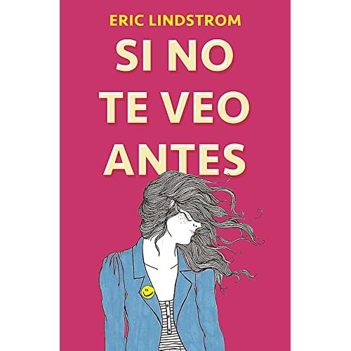 Si no te veo antes (Biblioteca Indie) Si no te veo antes (Biblioteca Indie)