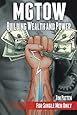 Mgtow Building Wealth and Power: For Single Men Only