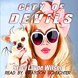 City of Devils: 13 Tales of the Uncanny, Unlucky and Unholy: A Horror Anthology by