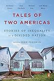 Tales of Two Americas: Stories of Inequality in a Divided Nation