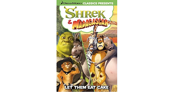 Shrek Madagascar Let Them Eat Cake 4 Bark Jasper Green John Dabb Andrew Dalton Alex Gallant S L Amazon Sg Books