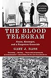 The Blood Telegram: Nixon, Kissinger, and a Forgotten Genocide cover