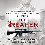 The Reaper: Autobiography of One of the Deadliest Special Ops Snipers by 