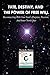 Fate, Destiny, and The Power of Free Will: Reconnecting with Your Soul's Purpose, Passion, and Inner by Michelle Dutro