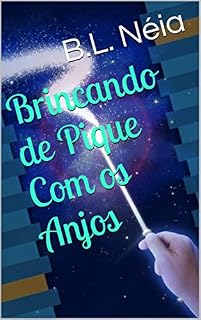 Livro Brincando de Pique Com os Anjos