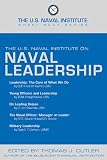 The U.S. Naval Institute on Naval Leadership (The U.S. Naval Institute Wheel Book Series) by