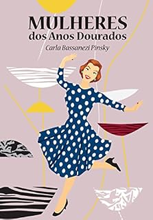 Livro Mulheres dos Anos Dourados