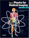 Farr's Physics for Medical Imaging, 2e