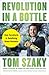 Revolution in a Bottle: How TerraCycle Is Redefining Green Business - Book by Tom Szaky