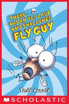 There Was an Old Lady Who Swallowed Fly Guy (Fly Guy #4) by [Arnold, Tedd]