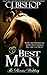 BEST MAN (The Phoenix Wedding Book 3)
